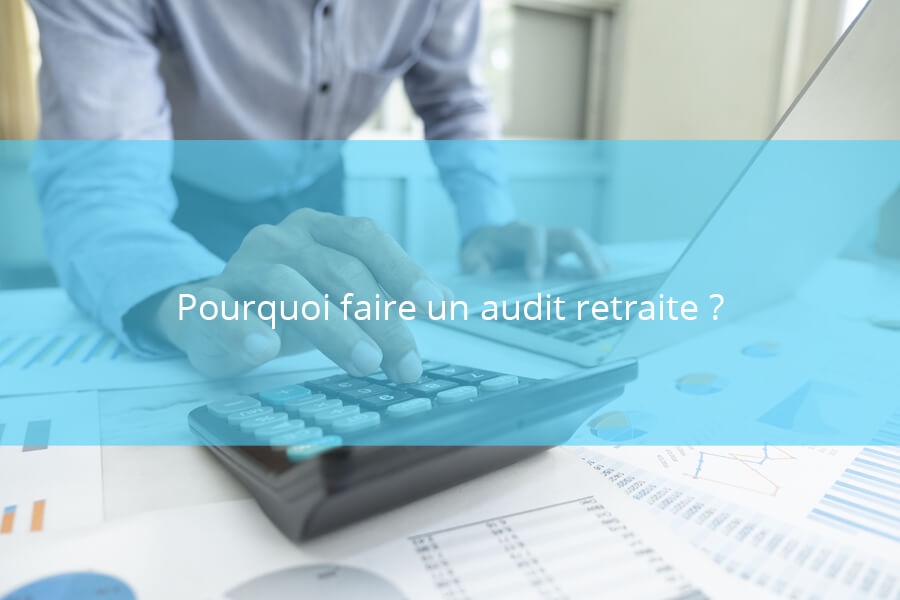 audit retraite