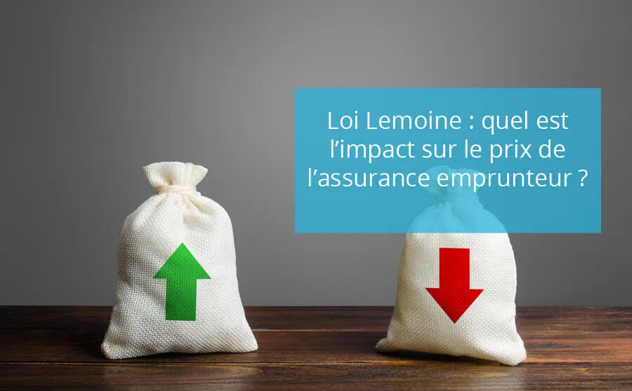 L'impact de la loi Lemoine sur les tarifs de l'assurance emprunteur