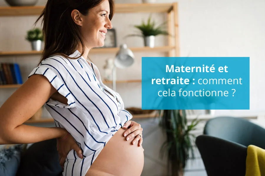 Calcul de la retraite pendant une période de maternité