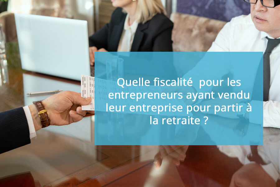 Réforme des retraites et cession d'entreprise